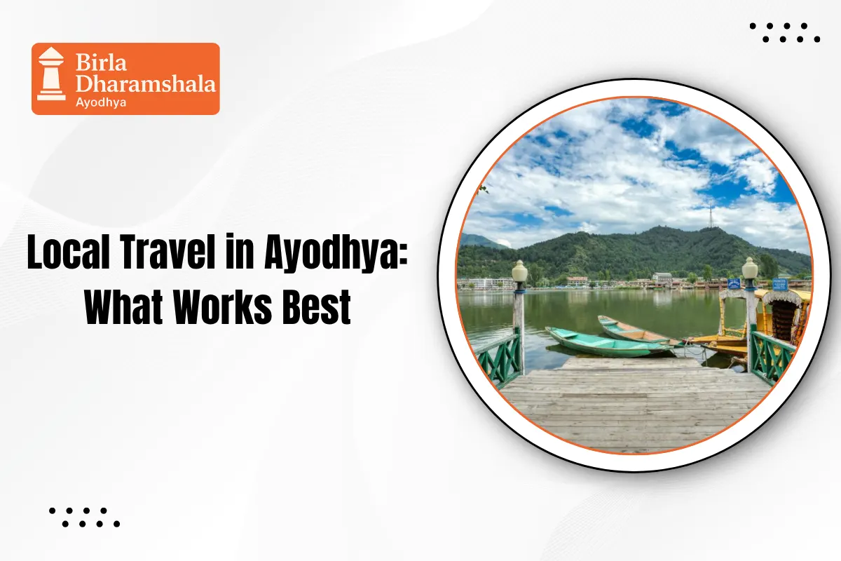 Local Travel in Ayodhya: What Works Best